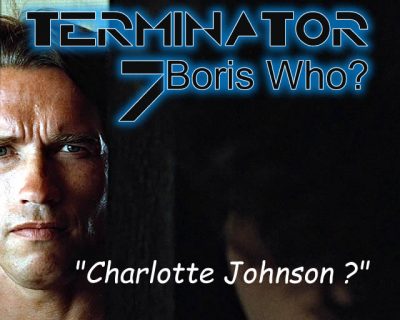 Boris Johnson Terminator I'll Be Back 