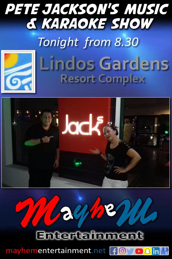 Lindos Gardens Resort Complex Pete Jackson's Music Show Jacks Karaoke